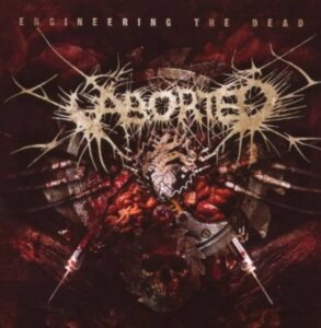 Aborted - Engineering The Dead（2001）