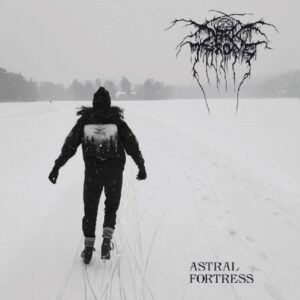 Darkthrone - Astral Fortress（2022）