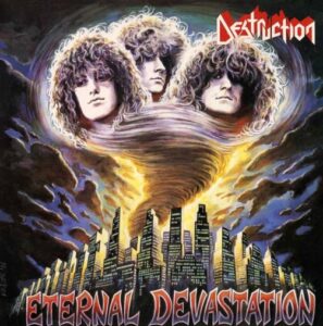 Destruction - Eternal Devastation（1986）