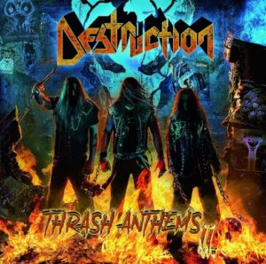 Destruction － Thrash Anthems Ⅱ（2017）