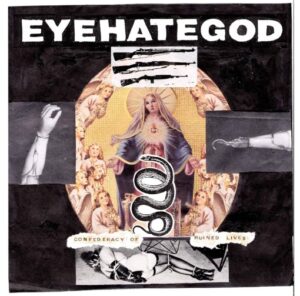 Eyehategod - Confederacy Of Ruined Lives（2000）