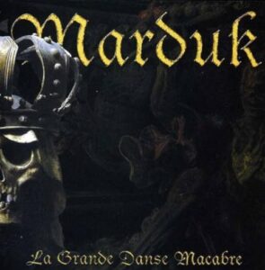 Marduk - Le Grande Dense Macabre（2001）