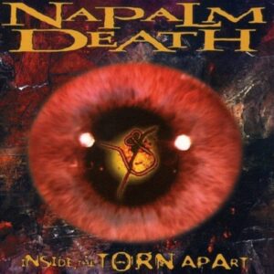 Napalm Death - Inside The Torn Apart（1997）
