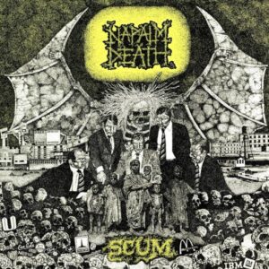 Napalm Death - Scum（1987）