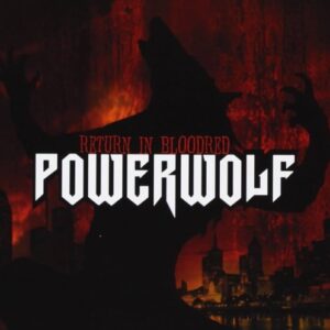 Powerwolf - Return In Bloodred（2005）