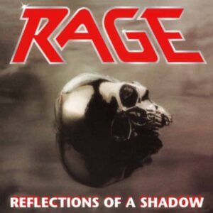 Rage - Reflections Of A Shadow（1990）