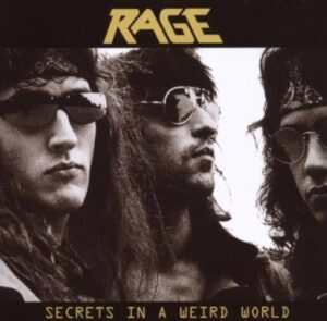Rage - Secrets In A Weired World（1989）