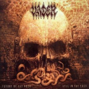 Vader － Future Of The Past Ⅱ - Hell In The East（2015）