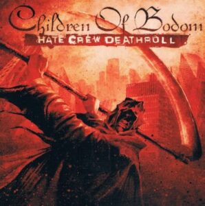 Children Of Bodom - Hate Crew Deathroll（2003）