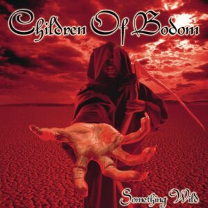 Children Of Bodom - Something Wild（1997）