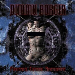 Dimmu Borgir - Puritanical Euphoric Misanthropia（2001）