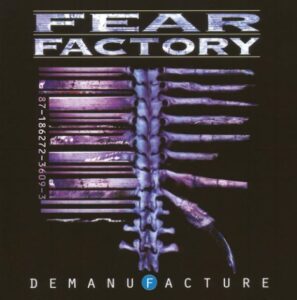 Fear Factory - Demanufacture（1995）