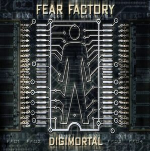 Fear Factory - Digimortal（2001）
