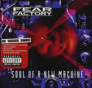 Fear Factory - Soul Of A New Machine（1992）