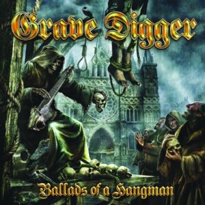Grave Digger - Ballads Of A Hangman（2009）