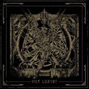Imperial Triumphant - Vile Luxury（2018）