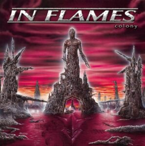 In Flames - Colony