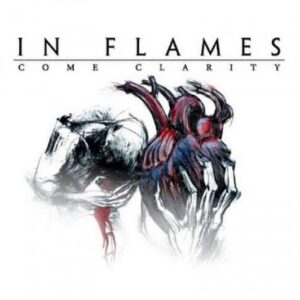 In Flames - Come Clarity