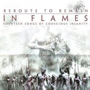 In Flames - Reroute To Remain