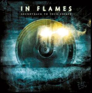 In Flames - Soundtrack To Your Escape