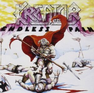 Kreator - Endless Pain（1985）