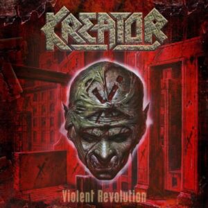 Kreator - Violent Revolution（2001）