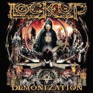 Lock Up - Demonization（2017）