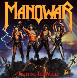 Manowar - Fighting The World（1987）