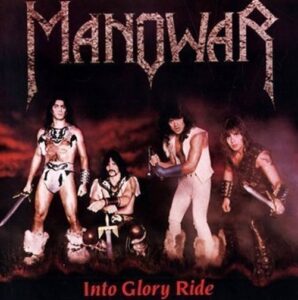 Manowar - Into Glory Ride（1983）