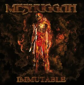 Meshuggah - Immutable（2022）