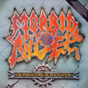 Morbid Angel - Abominations Of Desolation（1991）