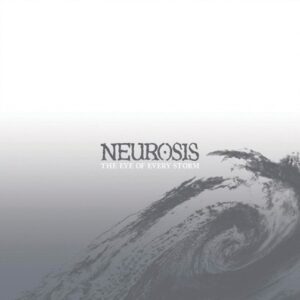 Neurosis - The Eye Of Every Storm（2004）