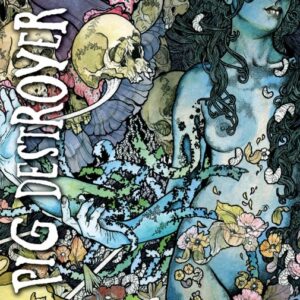Pig Destroyer - Phantom Limb（2007）