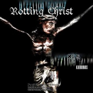 Rotting Christ - Khronos（2000）