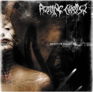 Rotting Christ - Sanctus Diavolos（2004）