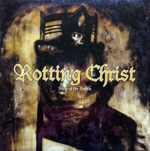 Rotting Christ - Sleep Of The Angels（1999）