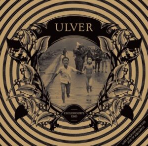 Ulver - Childhood's End（2012）