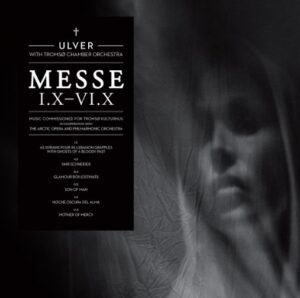Ulver - Messe I.X-VI.X（2013）