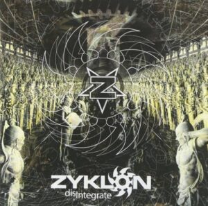Zyklon - Disintegrate（2006）