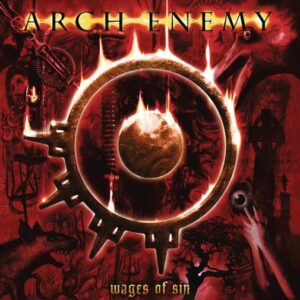 Arch Enemy - Wages Of Sin（2001）