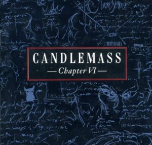 Candlemass - Chapter Ⅵ（1992）