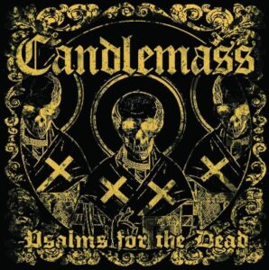 Candlemass - Psalms For The Dead（2012）