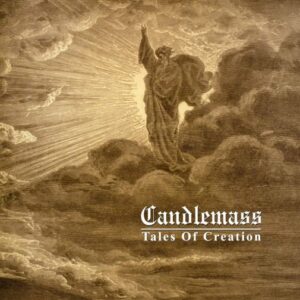 Candlemass - Tales Of Creation（1989）