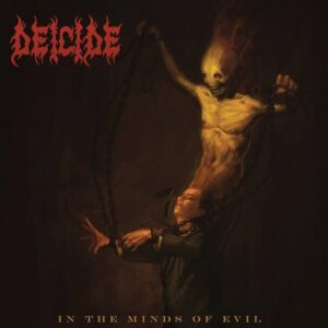Deicide - In The Minds Of Evil（2013）