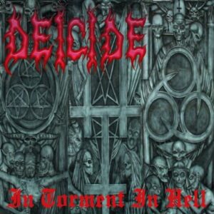 Deicide - In Torment In Hell（2001）