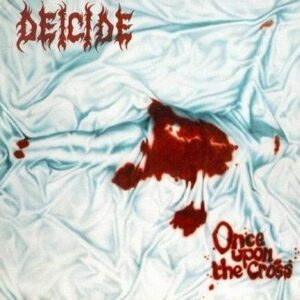 Deicide - Once Upon The Cross（1995）