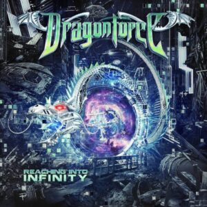 Dragonforce - Reaching Into Infinity（2017）