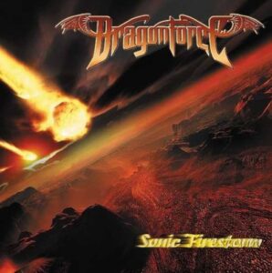 Dragonforce - Sonic Firestorm（2004）