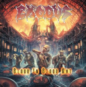 Exodus - Blood In, Blood Out（2014）