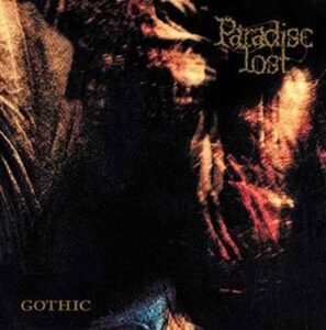 Paradise Lost - Gothic（1991）
